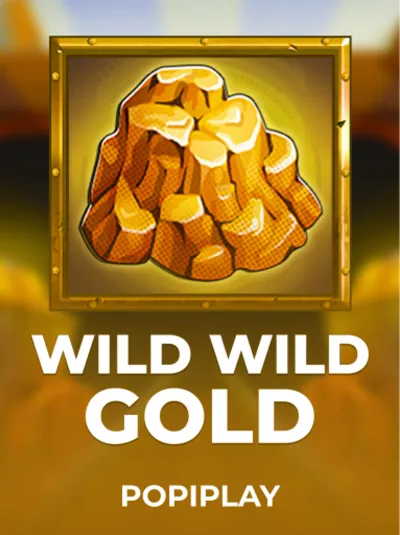 Wild Wild Gold